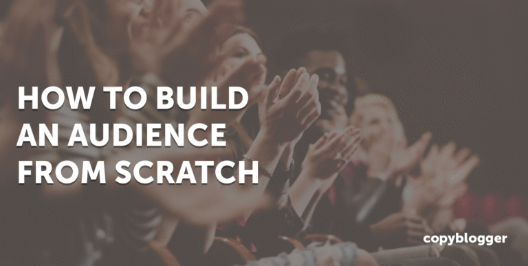 How to Build an Audience From Scratch In 2026