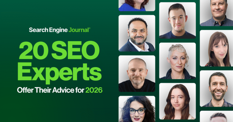 20 SEO Experts Offer Their Advice For 2026